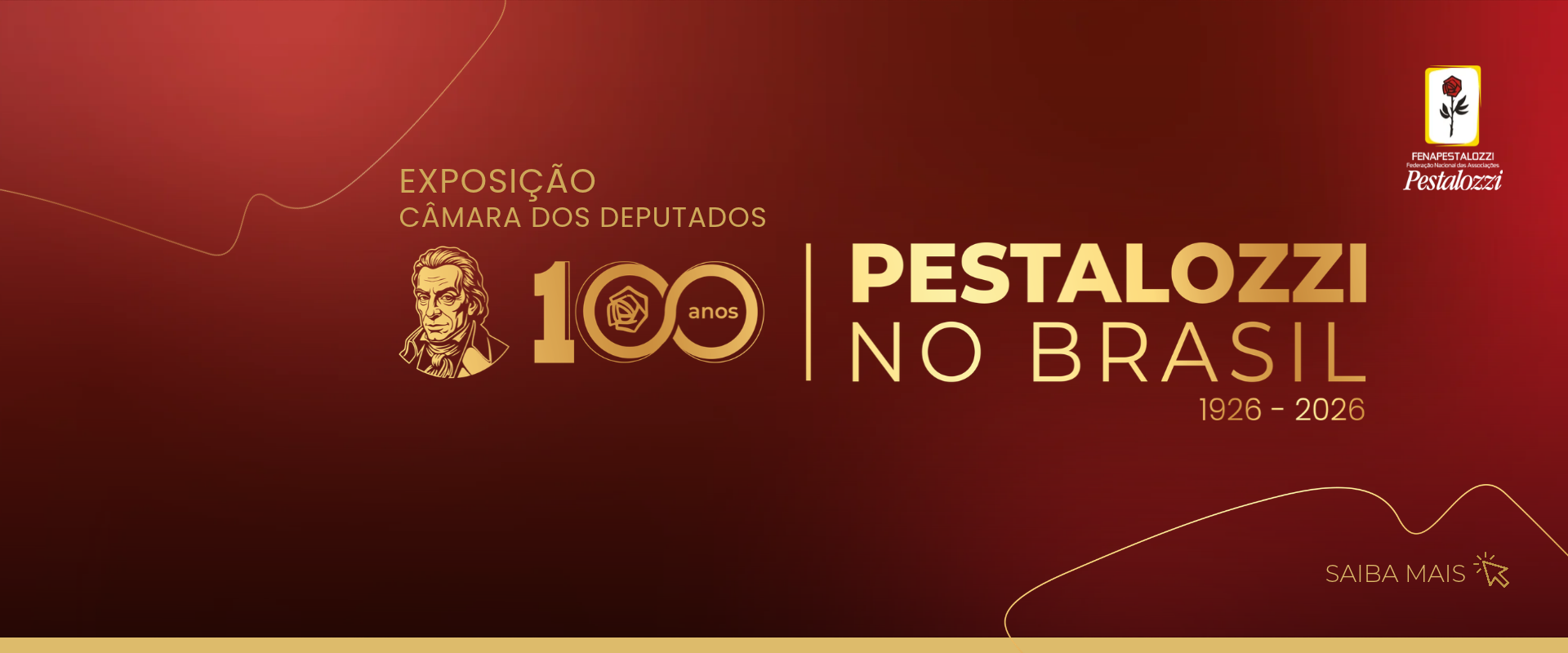 Arte de abertura da exposição 100 Anos de Pestalozzi no Brasil, 1926 a 2026, Câmara dos Deputados, com identidade visual em tons de vinho e dourado.